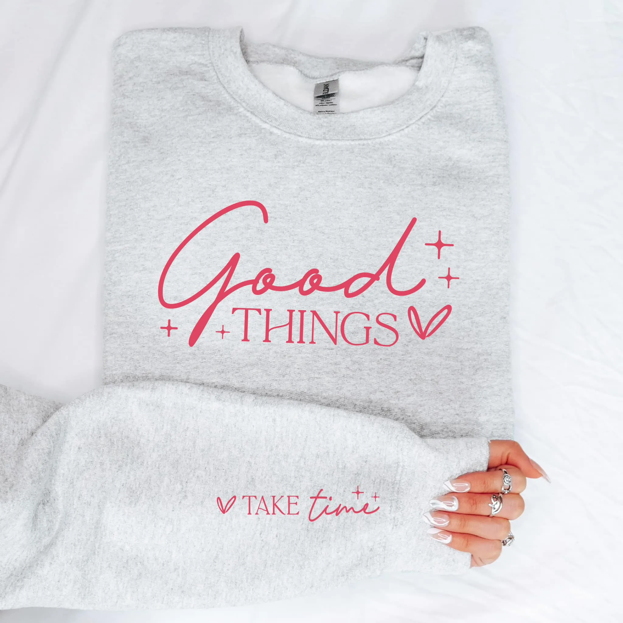 Good Things Take Time Sweatshirt