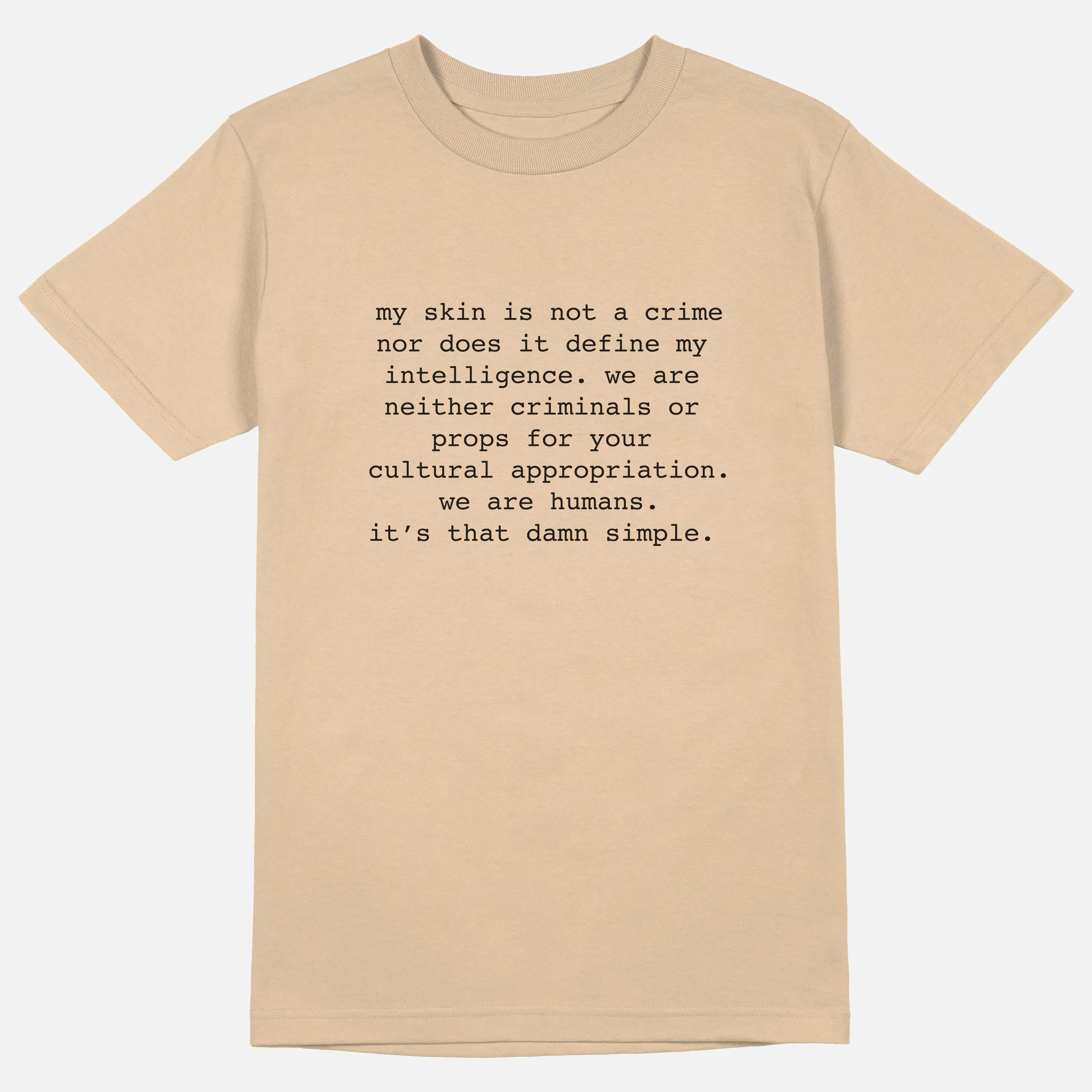 My Skin Is Not A Crime  | Tee