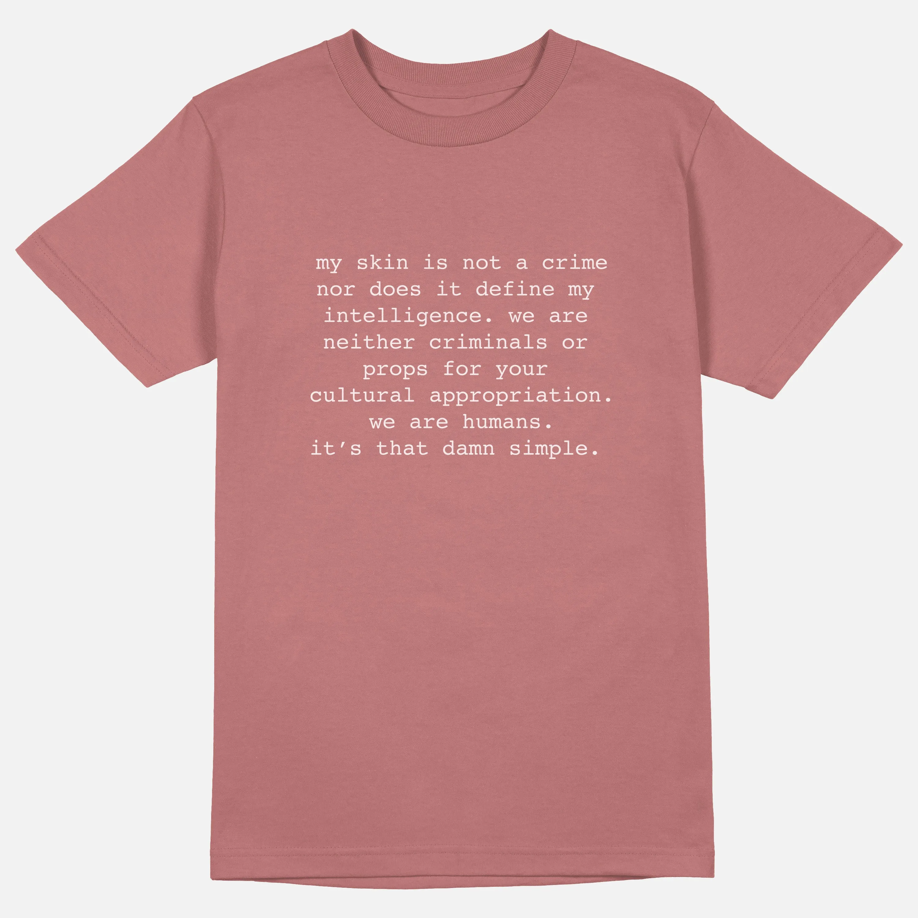 My Skin Is Not A Crime  | Tee