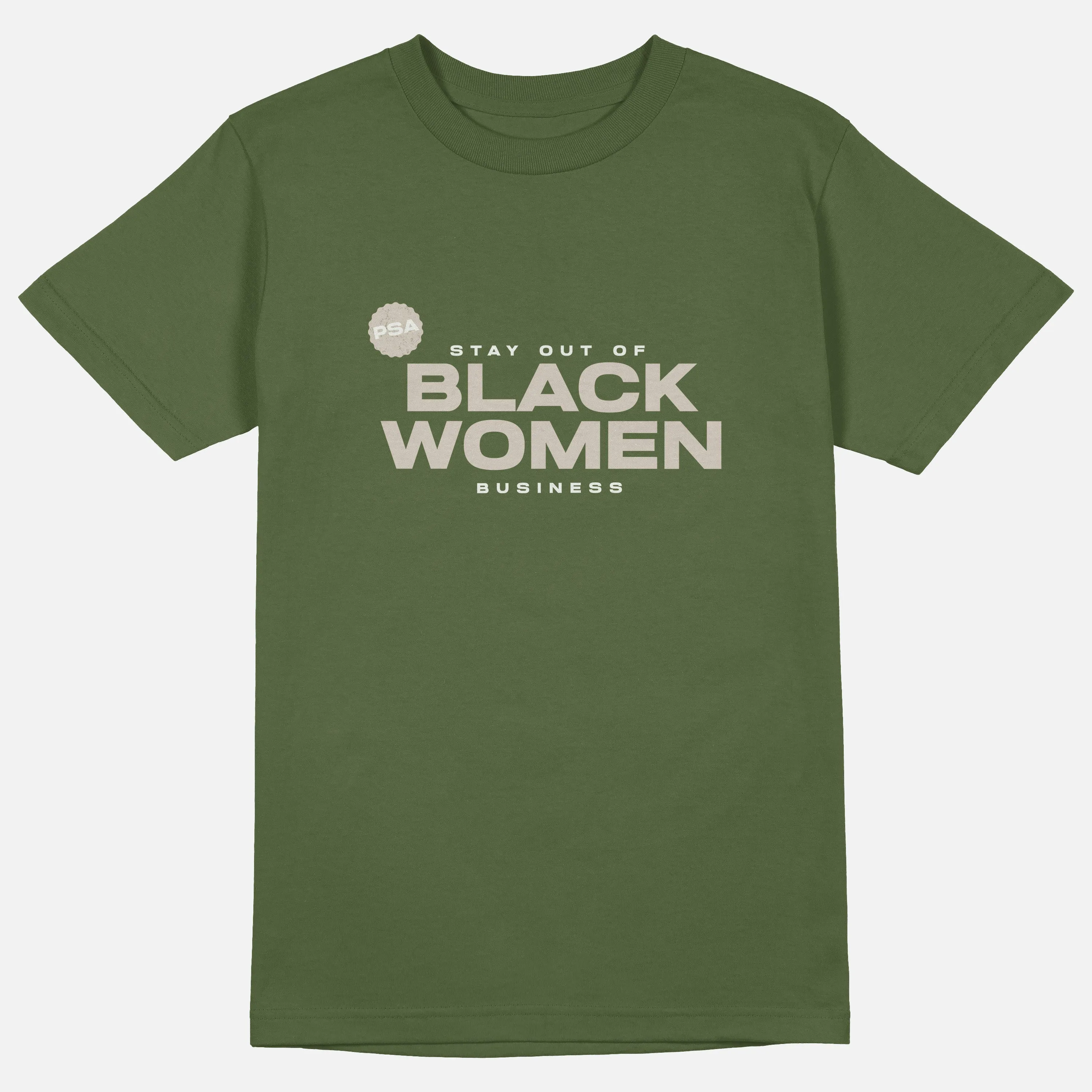 Stay Out Of Black Women's Business  | Tee